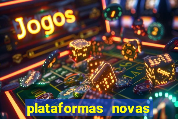 plataformas novas que est o pagando